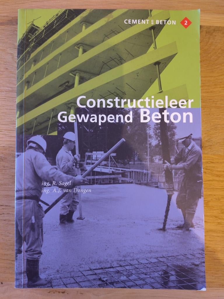 Constructieleer Gewapend Beton - Sagel & van Dongen, Gelezen, R. Sagel & A.J. van Dongen, Beta, HBO