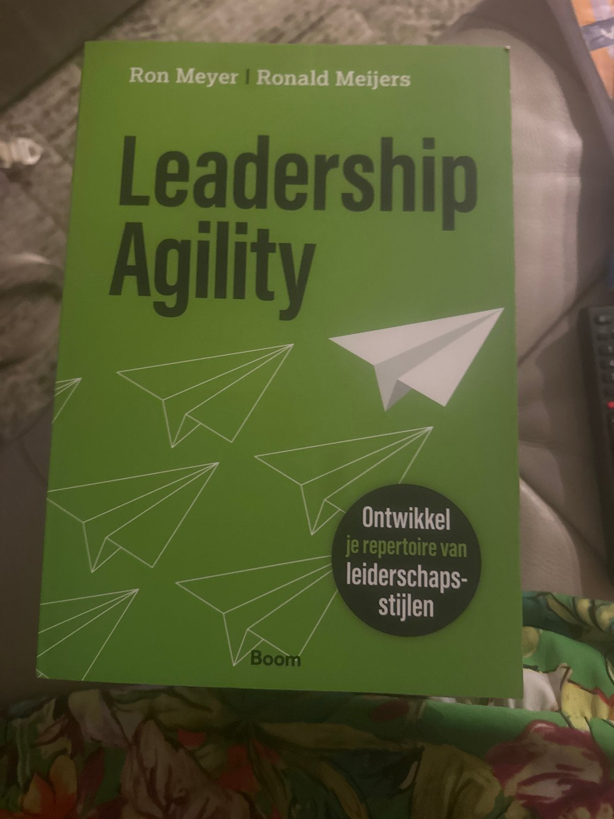 Leadership Agility - Ontwikkel je repertoire van leiderschap, Ophalen of Verzenden, Nieuw