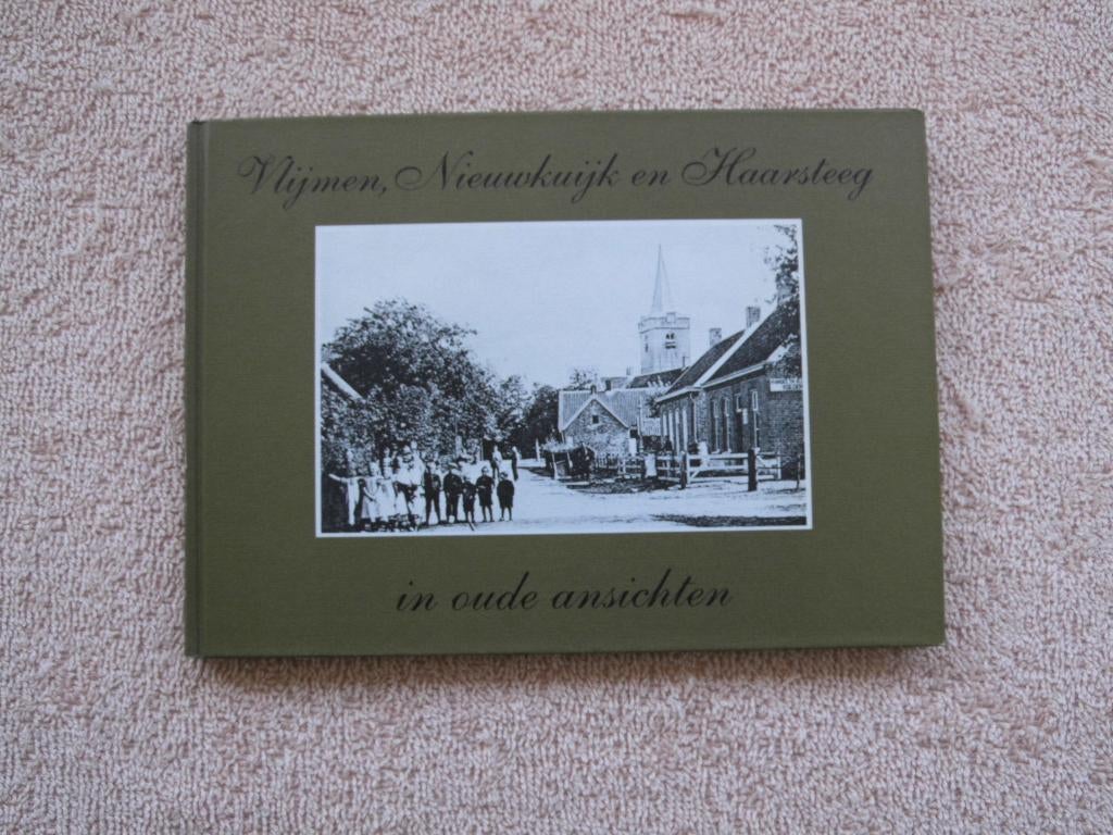 Vlijmen, Nieuwkuijk en Haarsteeg in oude ansichten., Ophalen of Verzenden, Voor 1920, Ongelopen, Noord-Brabant