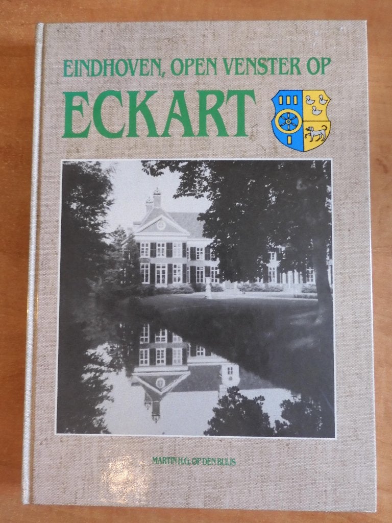 Eindhoven, Woensel, Eckart, Oude Gracht, Luytelaar, Boeken, Ophalen of Verzenden, Gelezen, Martin Op den Buijs