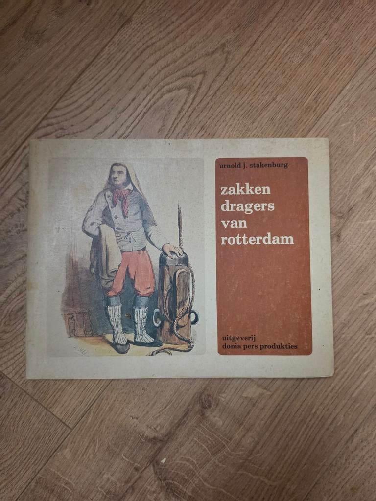 Zakken dragers van Rotterdam / arnold j. stakenburg €8,50, Ophalen of Verzenden