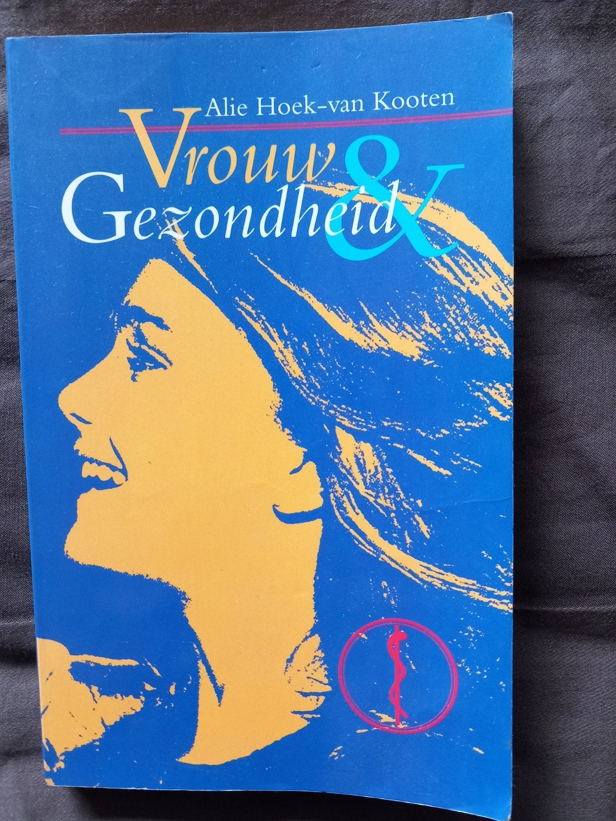 Vrouw & Gezondheid - Alie Hoek-van Kooten, Ophalen of Verzenden