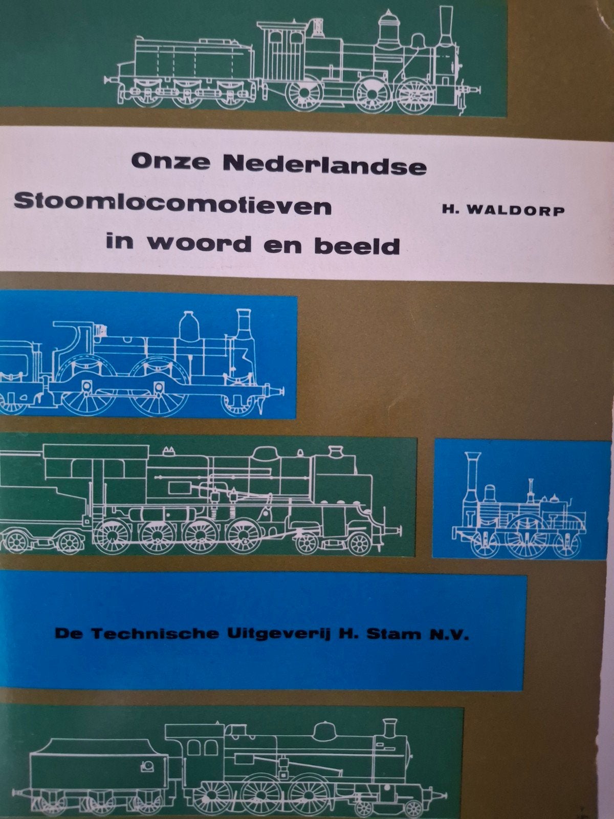 Nederlandse stoomlocomotieven ketelwater Werkspoor Borsig SS, Ophalen of Verzenden, Gelezen, H. Waldorp