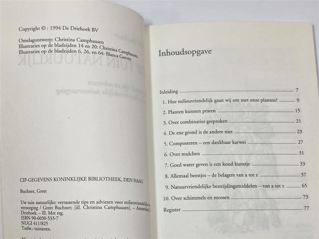 Uw Tuin Natuurlijk — Greet Buchner, Tuintips, Ophalen of Verzenden, Gelezen, Tuinieren en Tuinplanten