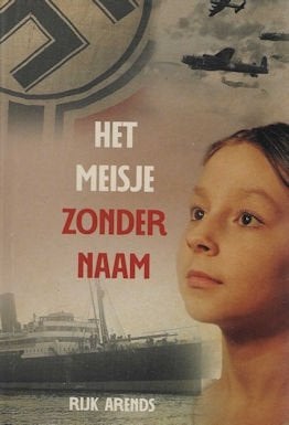 Rijk Arends : Het meisje zonder naam, Ophalen of Verzenden, Gelezen