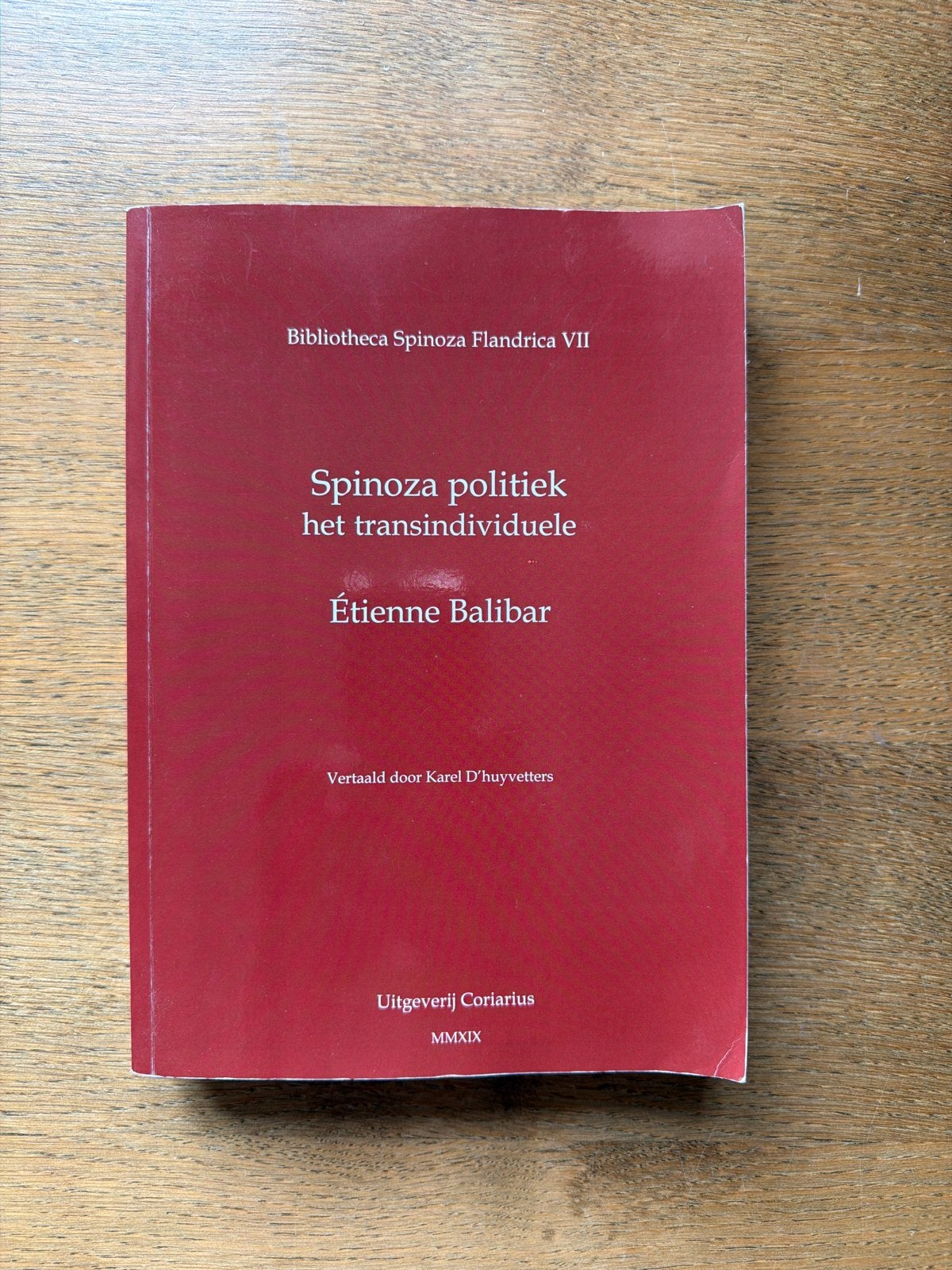 Spinoza politiek het transindividuele - Étienne Balibar, Ophalen of Verzenden, Zo goed als nieuw, Europa overig