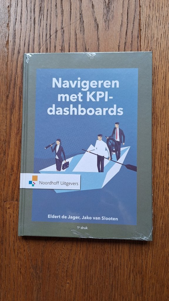 Navigeren met kpi dashboards., Boeken, Eldert de Jager & Jako van Slooten, Nieuw, Beta, HBO