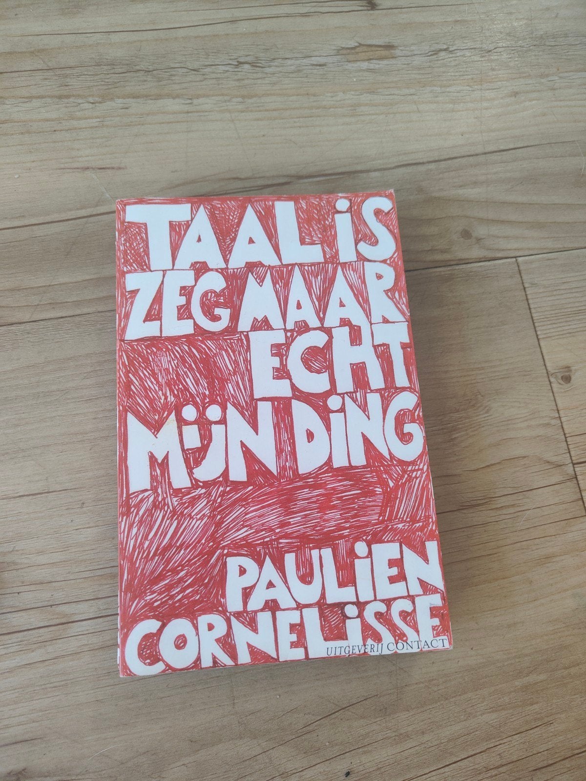 Taal is zeg maar echt mijn ding - Paulien Cornelisse, Ophalen of Verzenden, Gelezen, Paulien Cornelisse, Nederland