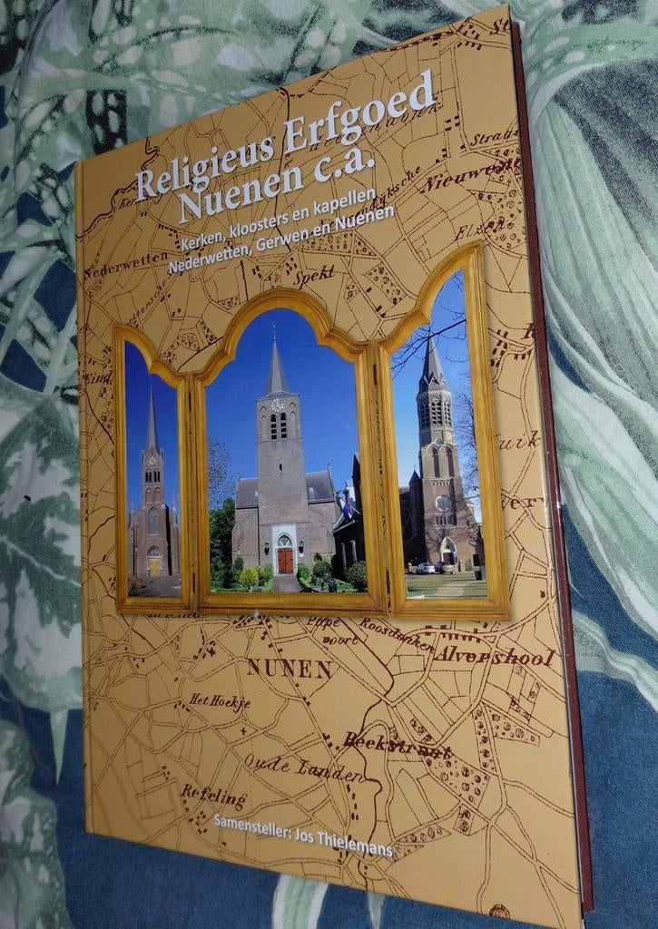 Religieus Erfgoed Nuenen c.a. -Kerken, kloosters en kapelle, Ophalen of Verzenden, Zo goed als nieuw, Jos Thielemans, Christendom | Katholiek
