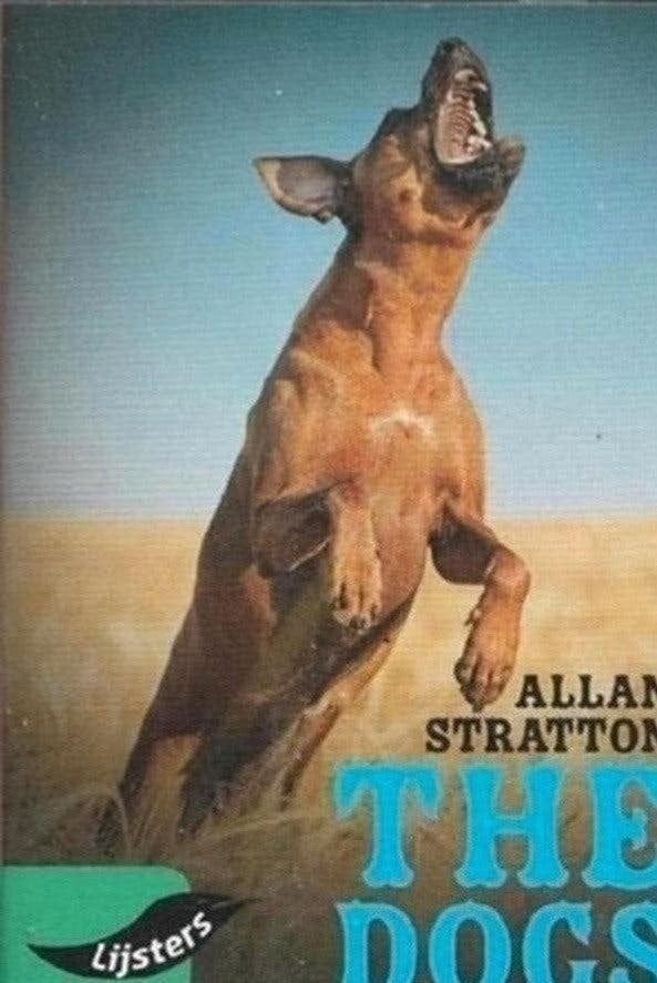Allan Stratton The Dogs, Ophalen of Verzenden, Zo goed als nieuw