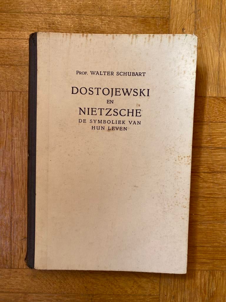 Prof. Walter Schubart - Dostojevski en Nietzsche (1939), Ophalen of Verzenden
