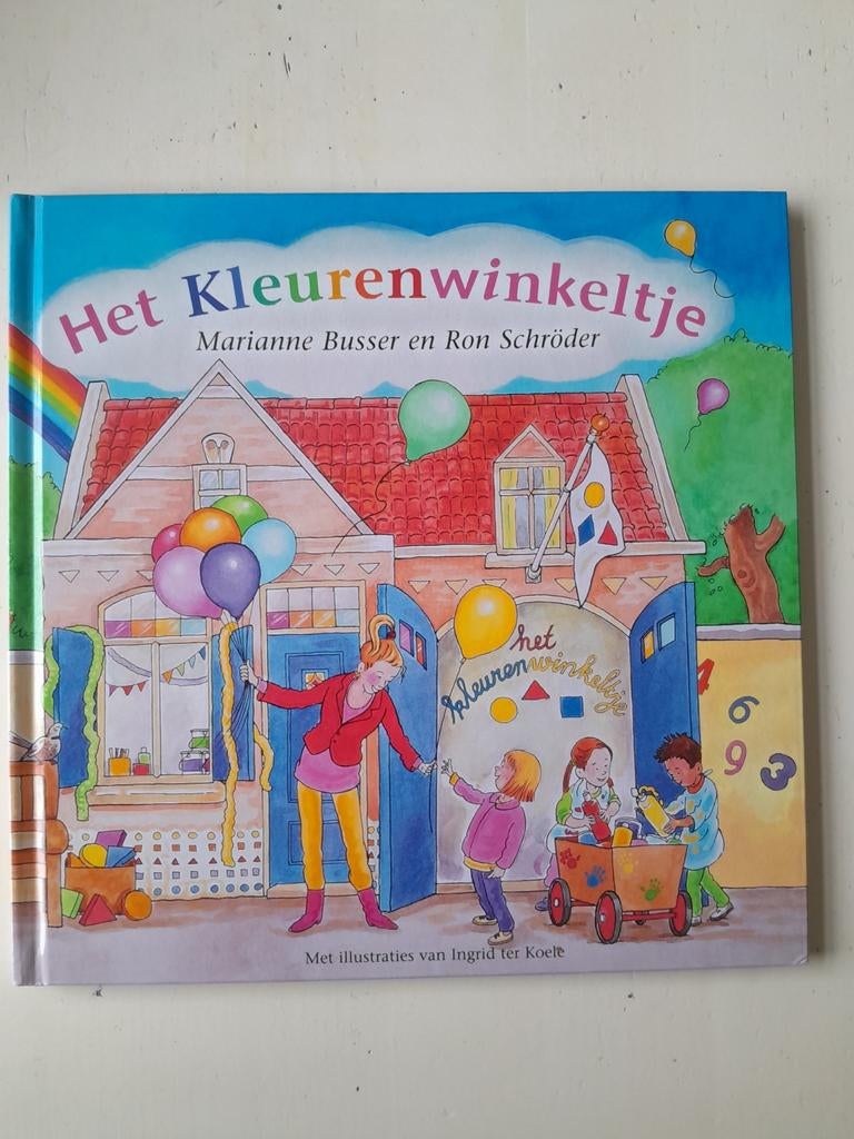 Het Kleurenwinkeltje, Boeken, Kinderboeken | Kleuters, Gelezen, Non-fictie, 4 jaar, Jongen of Meisje, Voorleesboek, Ophalen