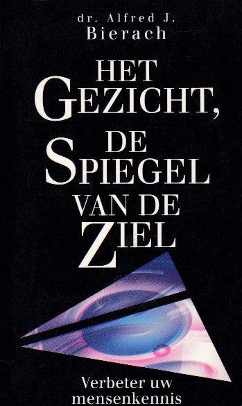 A.J. Bierach - Het gezicht, de spiegel van de ziel, Achtergrond en Informatie, A.J. Bierach, Ophalen of Verzenden, Zo goed als nieuw