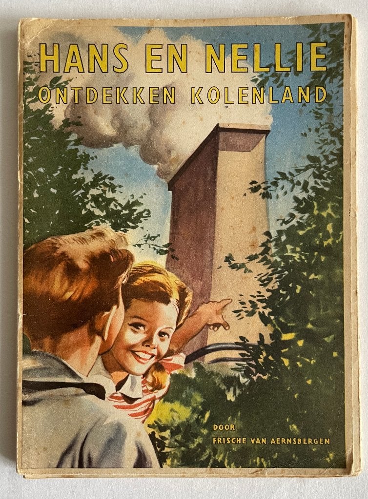 Hans en Nellie Ontdekken Kolenland - Frische van Aernsbergen, Boeken, 20e eeuw of later, Gelezen, Frische van Aernsbergen, Ophalen of Verzenden
