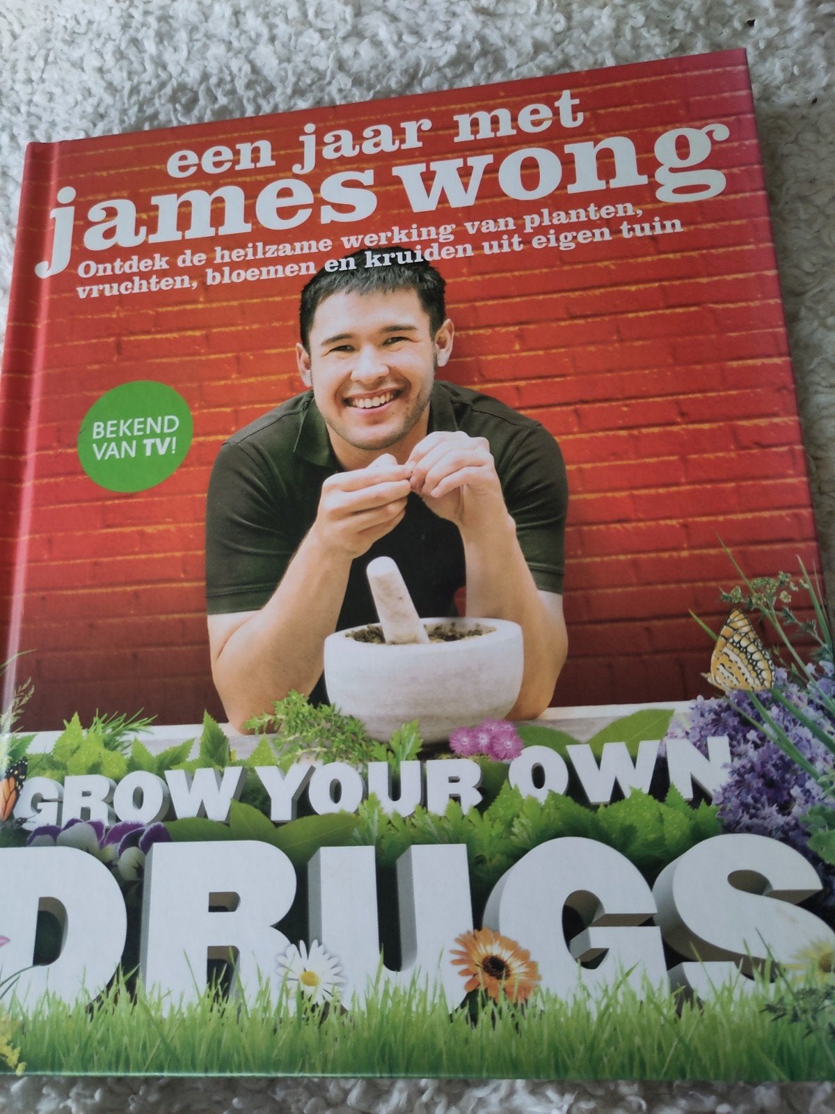 Grow Your Own Drugs - James Wong (Nederlands), Ophalen of Verzenden, Zo goed als nieuw