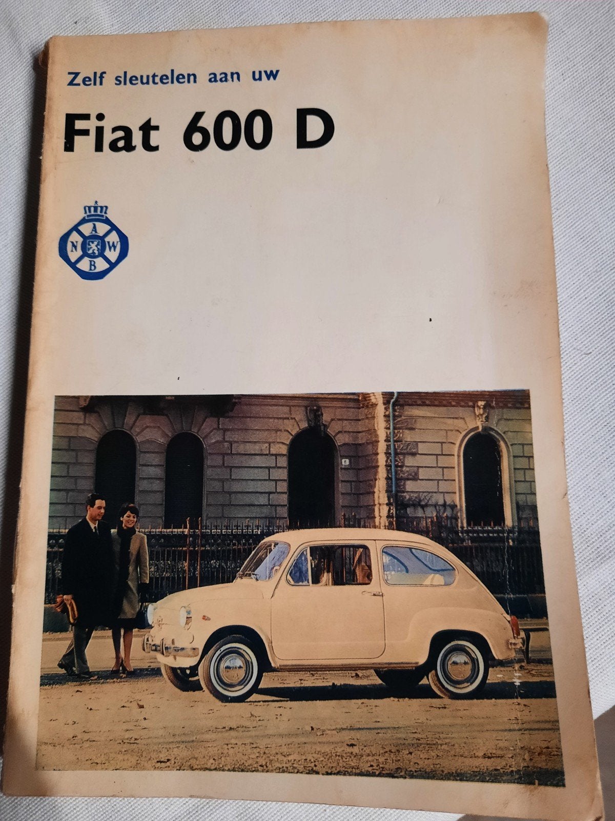 Zelf sleutelen aan uw Fiat 600 D. ANWB instructie boekje, Ophalen of Verzenden