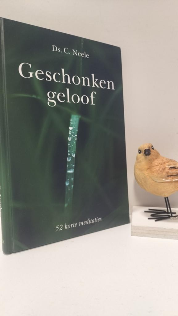 Neele, Ds. C.;  Geschonken geloof, Boeken, Ophalen of Verzenden, Gelezen, Christendom | Protestants