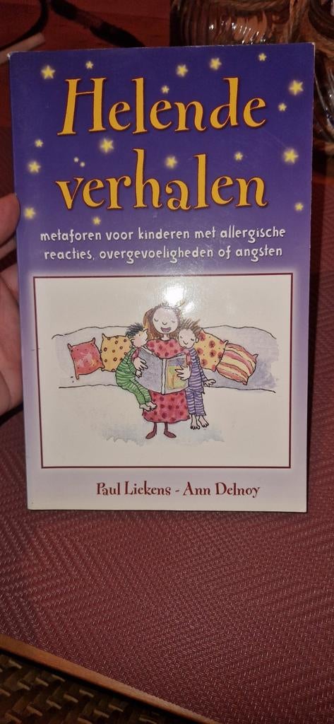 Paul Liekens - Helende verhalen voor kinderen, Ophalen of Verzenden, Zo goed als nieuw, Paul Liekens; Ann Delnoy