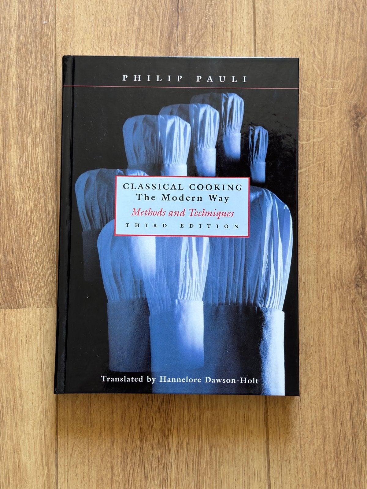 Classical Cooking:  - Philip Pauli (Hotelschool), Ophalen of Verzenden, Zo goed als nieuw, Europa, Voorgerechten en Soepen