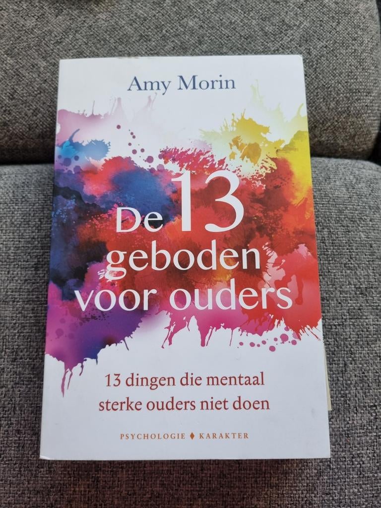 De 13 geboden voor ouders - Amy Morin (Psychologie), Ophalen, Ontwikkelingspsychologie