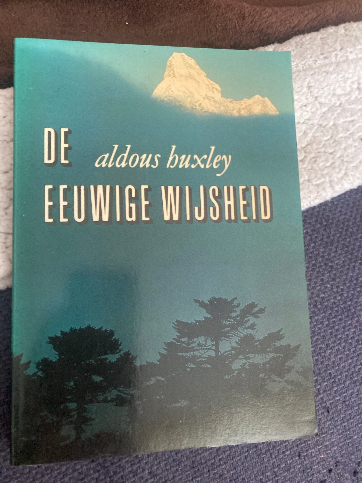 De Eeuwige Wijsheid - Aldous Huxley, Boeken, Literatuur, Ophalen of Verzenden, Gelezen