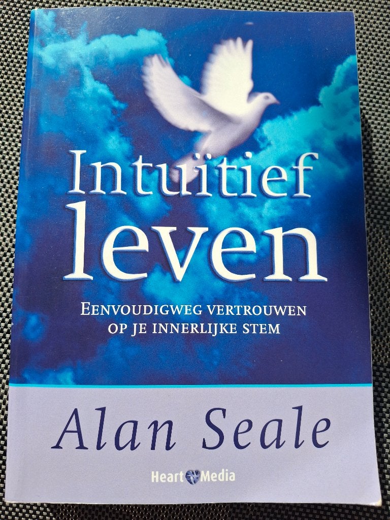 Intuïtief Leven –  Alan Seale, Achtergrond en Informatie, Spiritualiteit algemeen, Alan Seale, Ophalen of Verzenden