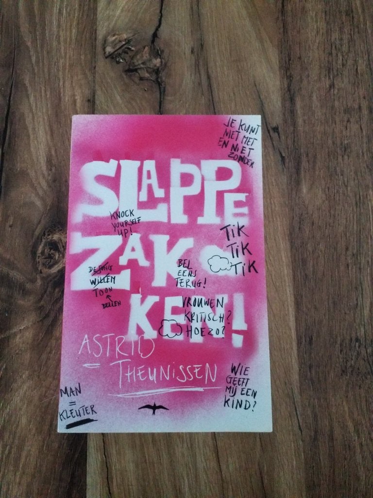 Slappe zakken van Astrid Theunissen, Boeken, Ophalen of Verzenden, Gelezen, Astrid Theunissen