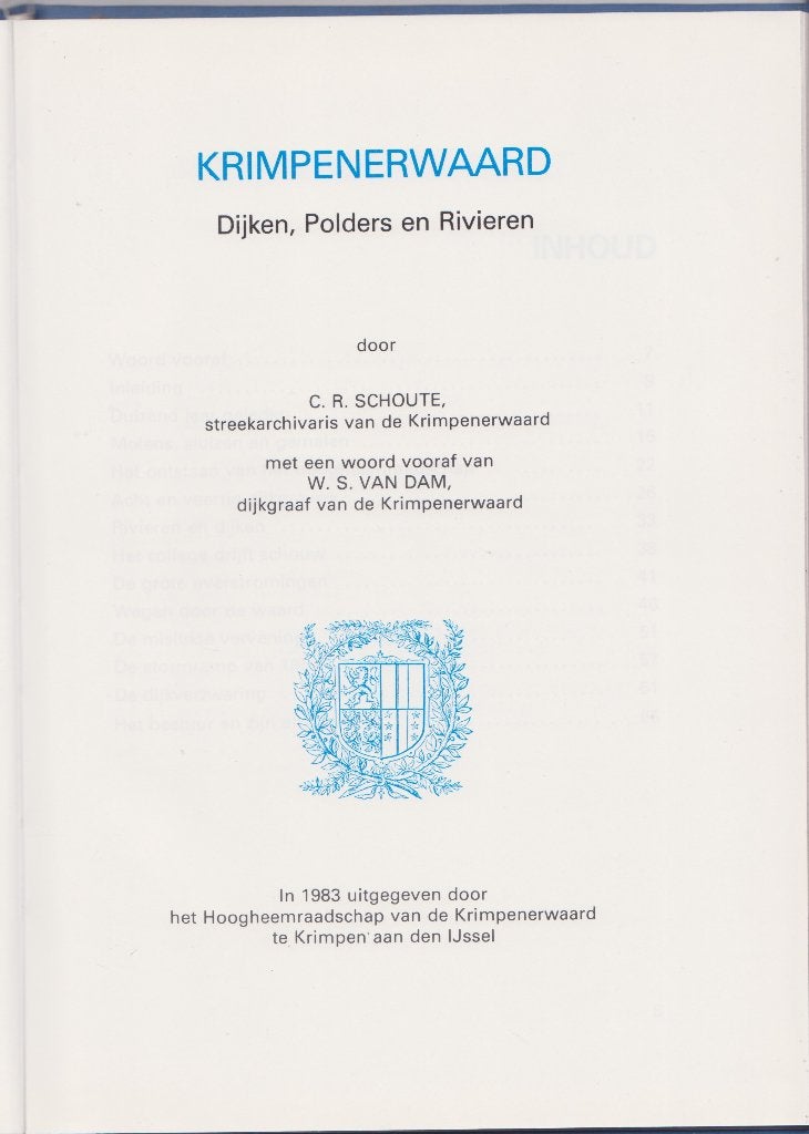 Krimpenerwaard Dijken Polders en Rivieren, Boeken, Geschiedenis | Stad en Regio, 20e eeuw of later, C.R. Schoute, Ophalen of Verzenden