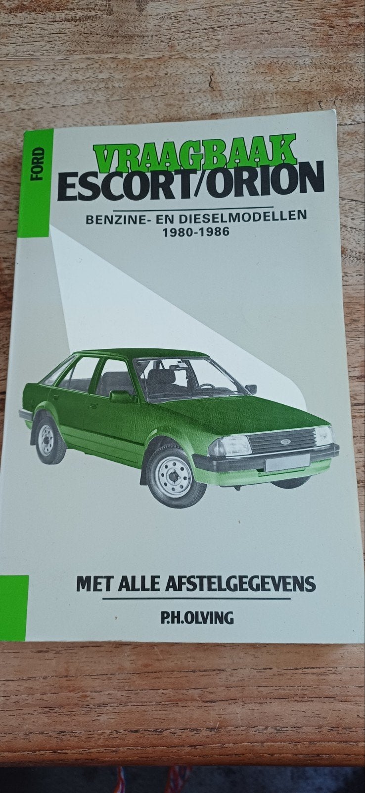 Vraagbaak Ford Escort/Orion Benzine- en Dieselmodellen 1980-, Ophalen of Verzenden