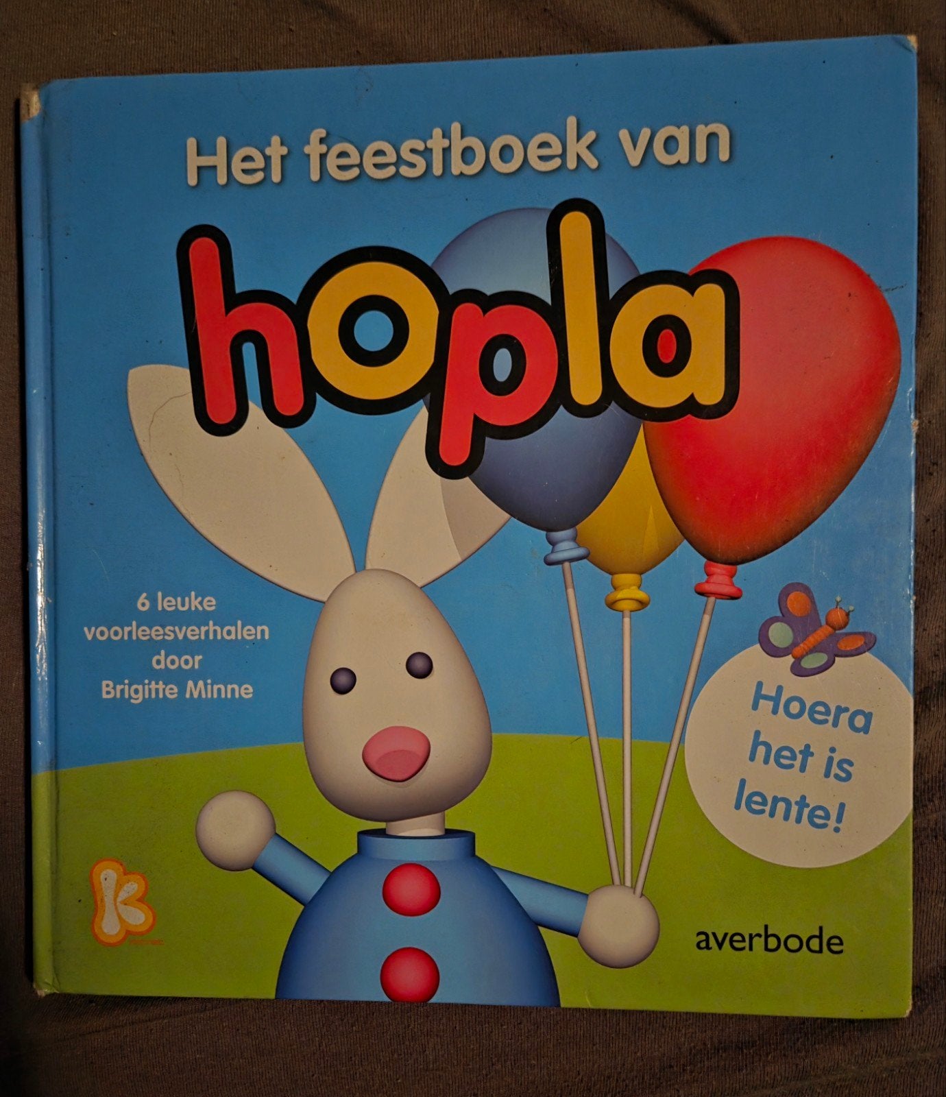 Het feestboek van Hopla - Hoera het is lente!, Boeken, Gelezen, Brigitte Minne, Fictie algemeen, Jongen of Meisje