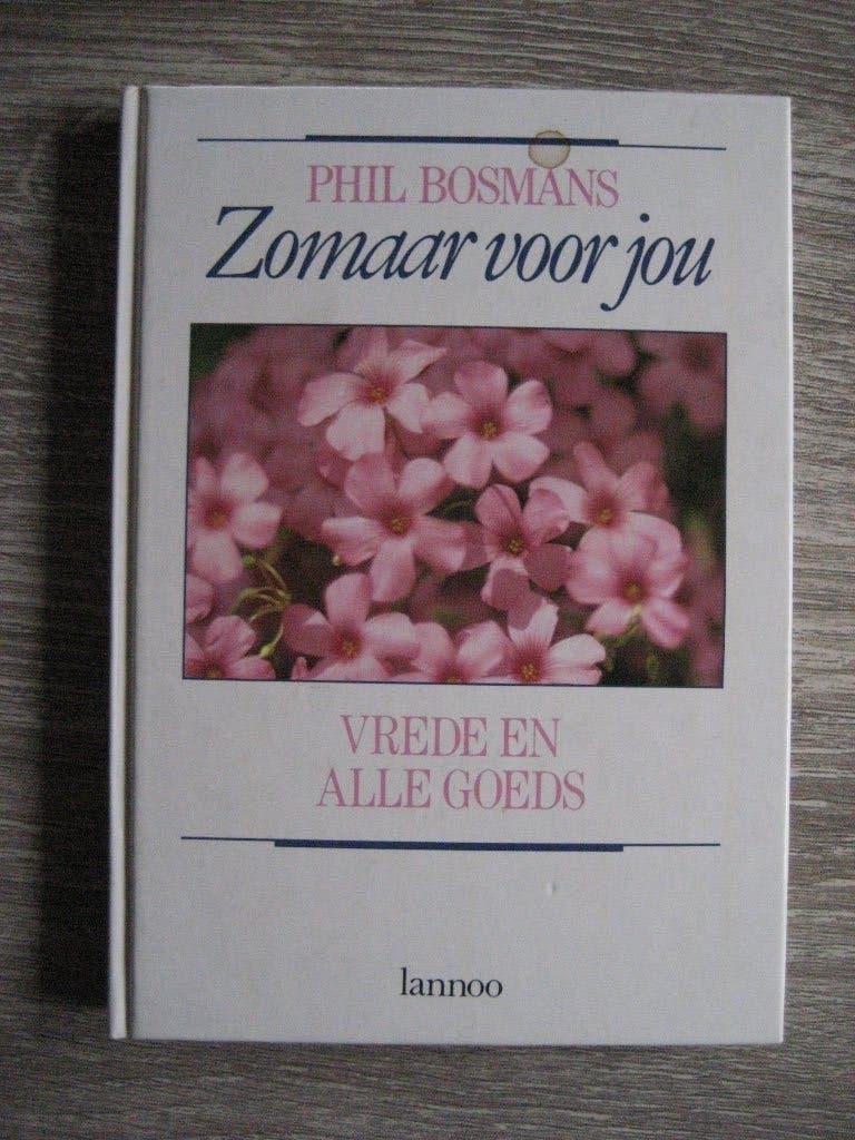 Zomaar voor jou Phil Bosmans boek isbn 9020914014, Boeken, Ophalen of Verzenden, Zo goed als nieuw, Phil Bosmans