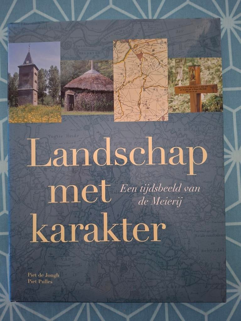 Landschap met karakter: Een tijdsbeeld van de Meierij, Ophalen, 20e eeuw of later, Zo goed als nieuw, Piet de Jongh, Piet Pulles
