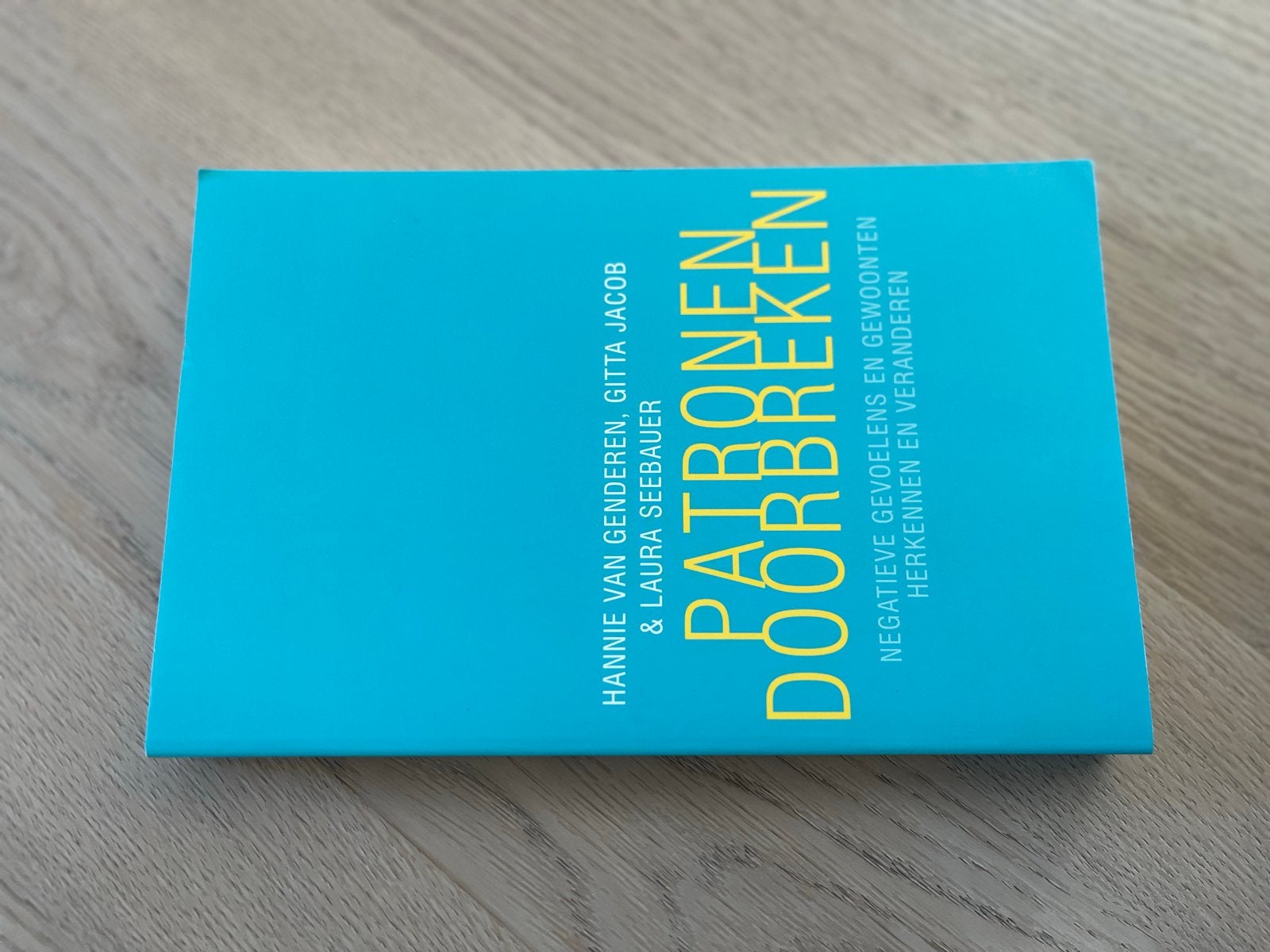 Patronen Doorbreken - H. van Genderen, G. Jacob, L. Seebauer, Boeken, Ophalen of Verzenden, Zo goed als nieuw, Klinische psychologie
