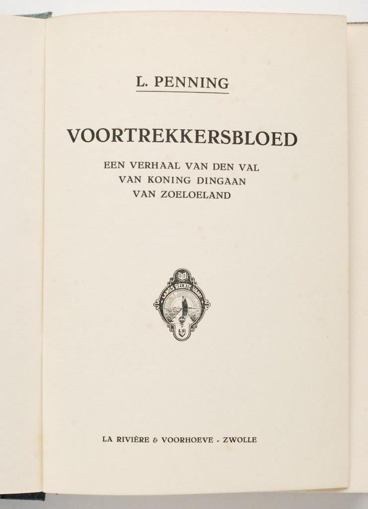 Voortrekkersbloed - Geschiedenis boeren Zuid-Afrika (1926), Verzenden, L. Penning