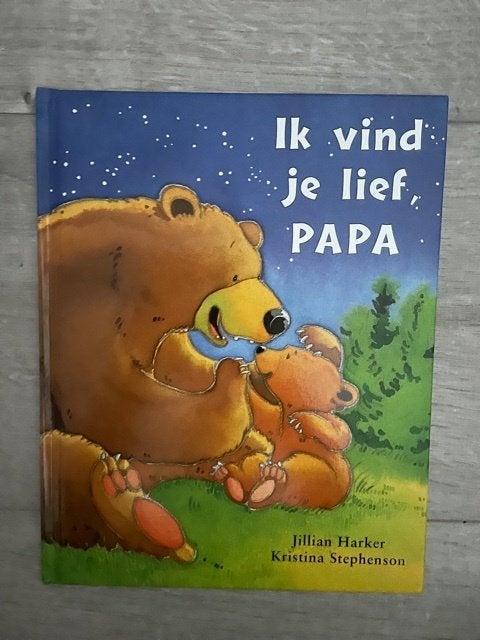 Prentenboek: "Ik vind je lief papa" - Hardcover, Ophalen of Verzenden, Zo goed als nieuw, Jullian Harker, 3 tot 4 jaar