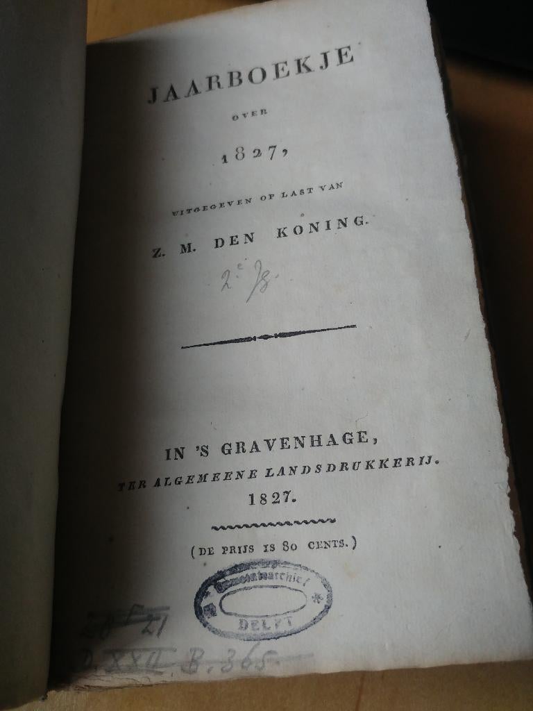 Jaarboekje over 1827 uitgegeven op last van Z.M. den Koning, Boeken, Geschiedenis | Vaderland, Ophalen of Verzenden, 19e eeuw