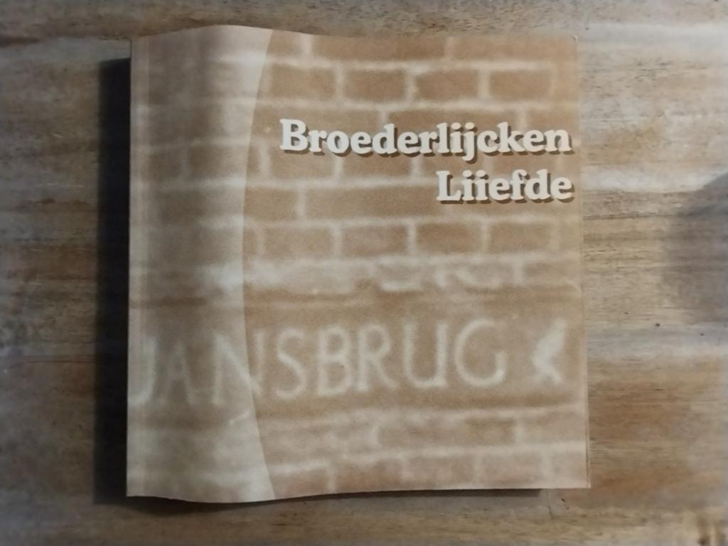 Broederlijcken Liefde - Jansbrug boek, Boeken, Geschiedenis | Stad en Regio, Ophalen of Verzenden, Zo goed als nieuw
