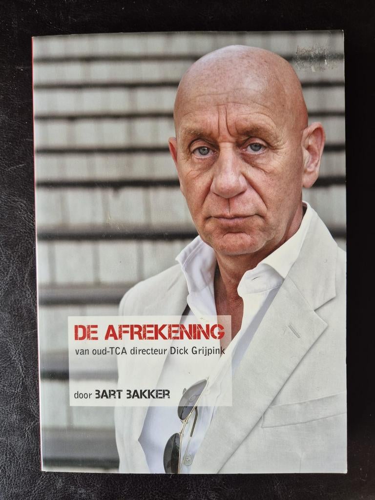 De Afrekening - Dick Grijpink door Bart Bakker, Ophalen of Verzenden, Zo goed als nieuw, Bart Bakker, Film, Tv en Media