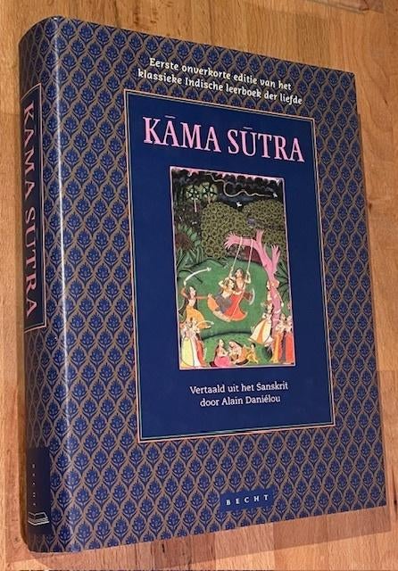 Alain Danielou. KAMA SUTRA. (Uit Sanskrit). Becht. 1995, Wereld overig, Ophalen of Verzenden, Zo goed als nieuw, Alain Danielou