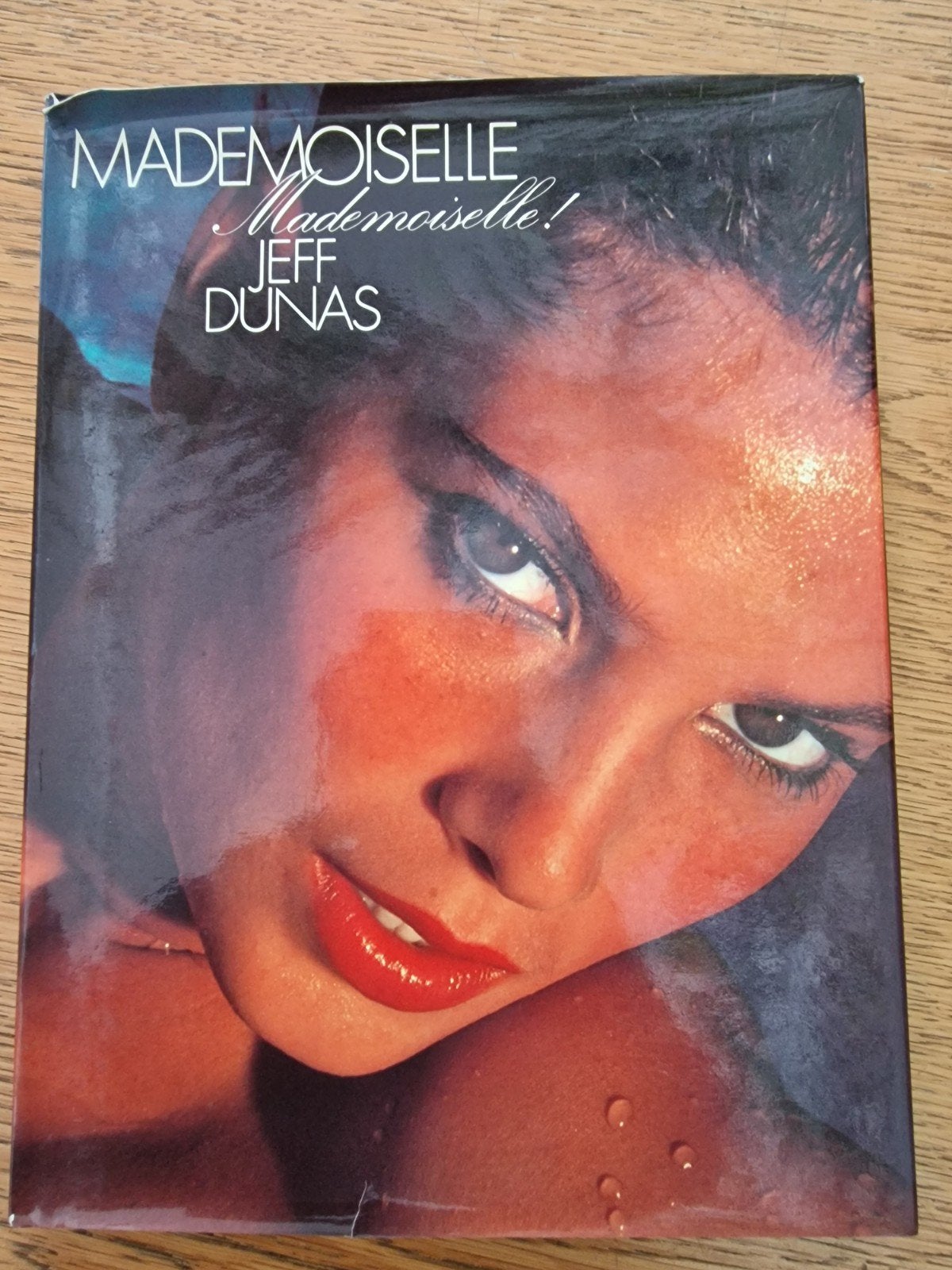Mademoiselle Mademoiselle! - Jeff Dunas (Fotoboek), Ophalen of Verzenden, Gelezen, Fotografie algemeen, Jeff Dunas