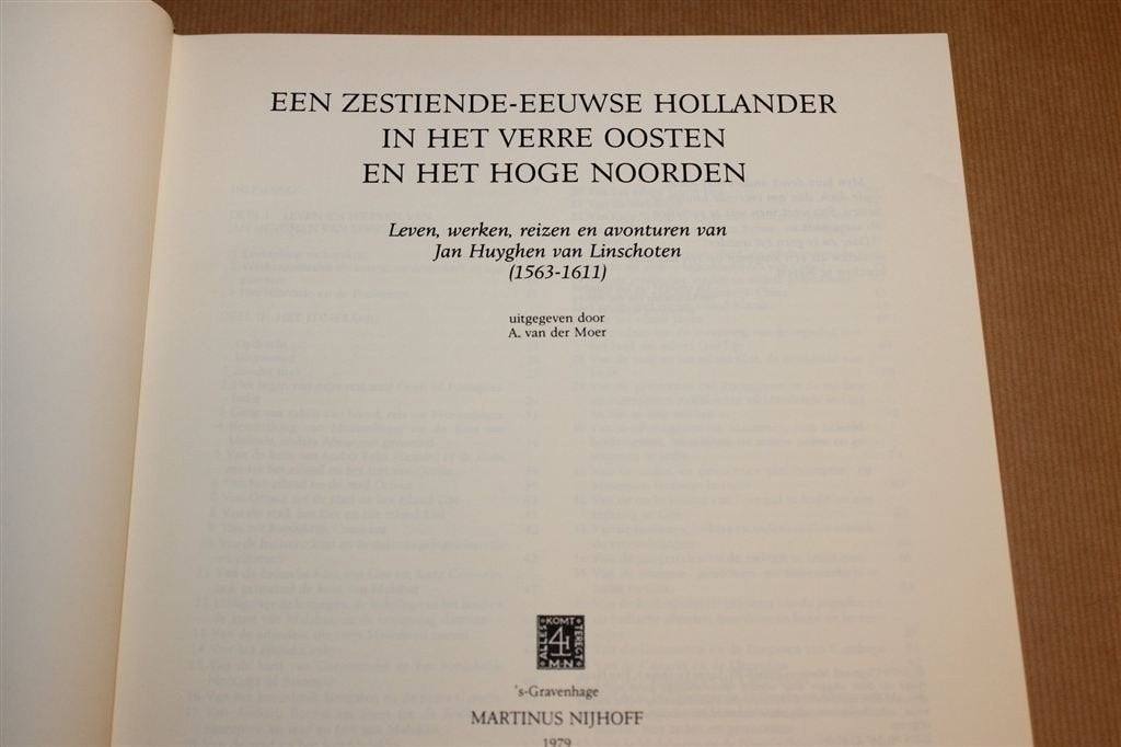 Jan Huyghen van Linschoten — Verre Oosten — Enkhuizen, Ophalen of Verzenden, Gelezen