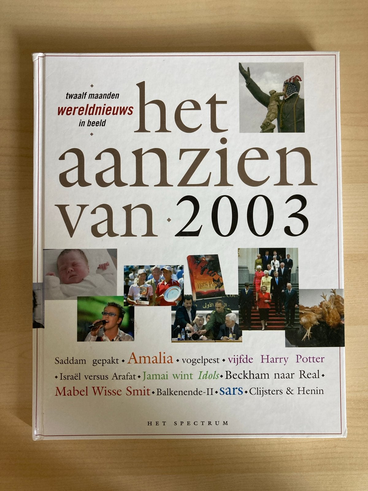 Het Aanzien van 2003: Twaalf maanden wereldnieuws in beeld, Ophalen of Verzenden, Zo goed als nieuw, Overige typen