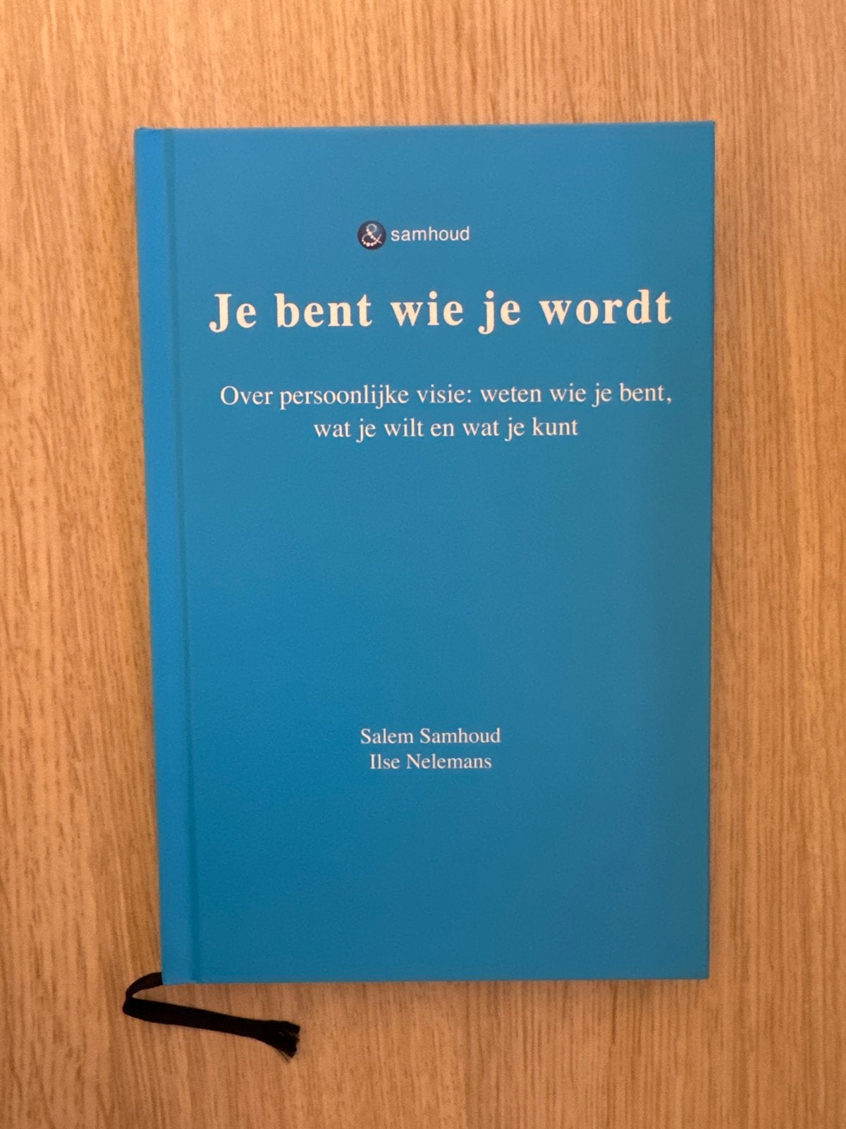 Je bent wie je wordt - Salem Samhoud & Ilse Nelemans, Ophalen of Verzenden, Zo goed als nieuw