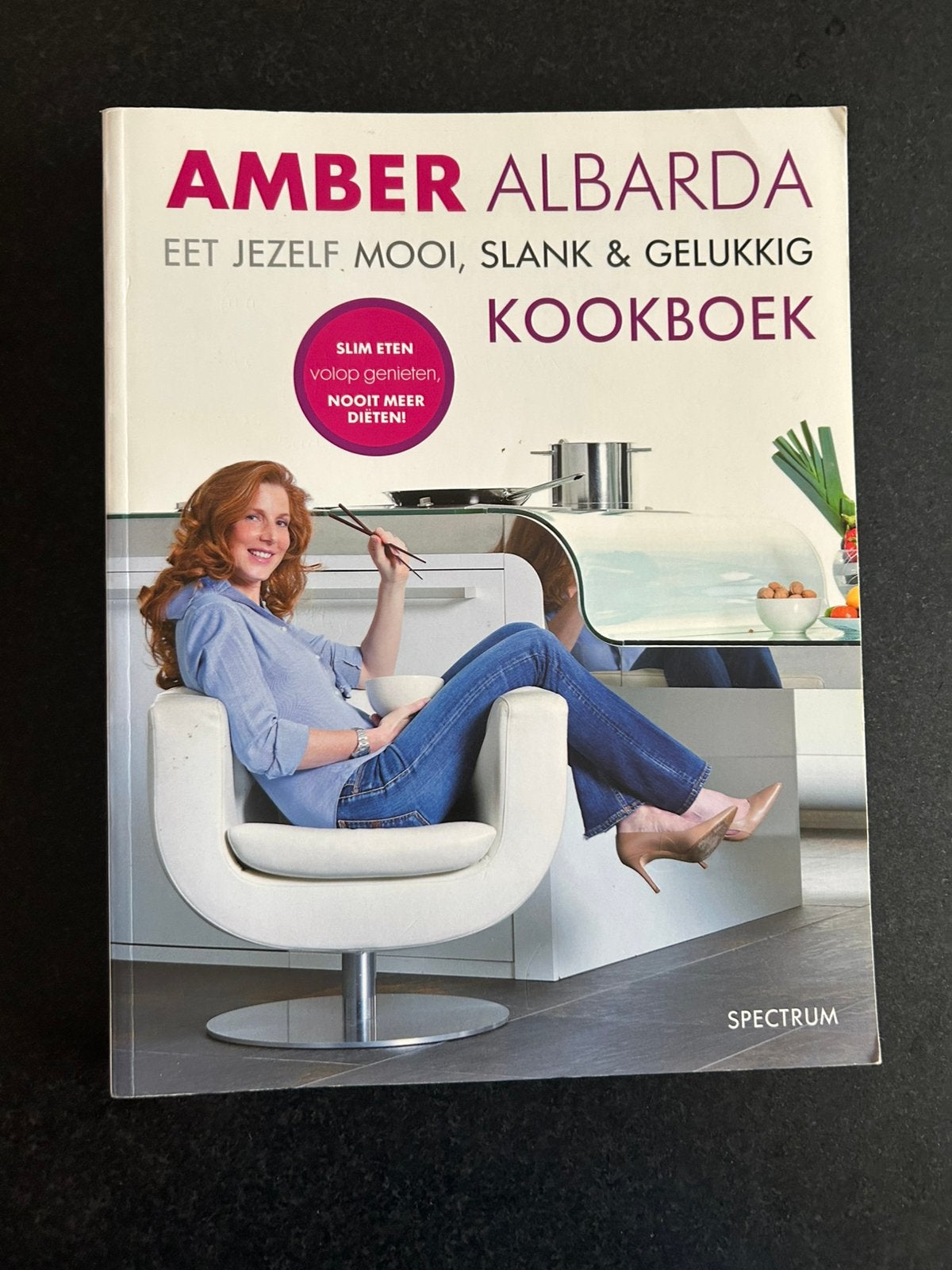Amber Albarda - Eet jezelf mooi, slank & gelukkig Kookboek, Ophalen of Verzenden, Zo goed als nieuw, Amber Albarda