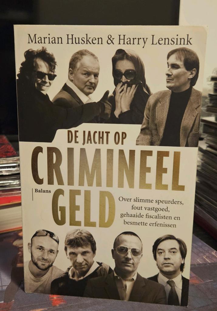 De Jacht op Crimineel Geld - Husken & Lensink zgan, Ophalen, Zo goed als nieuw, Maatschappij en Samenleving, Nederland