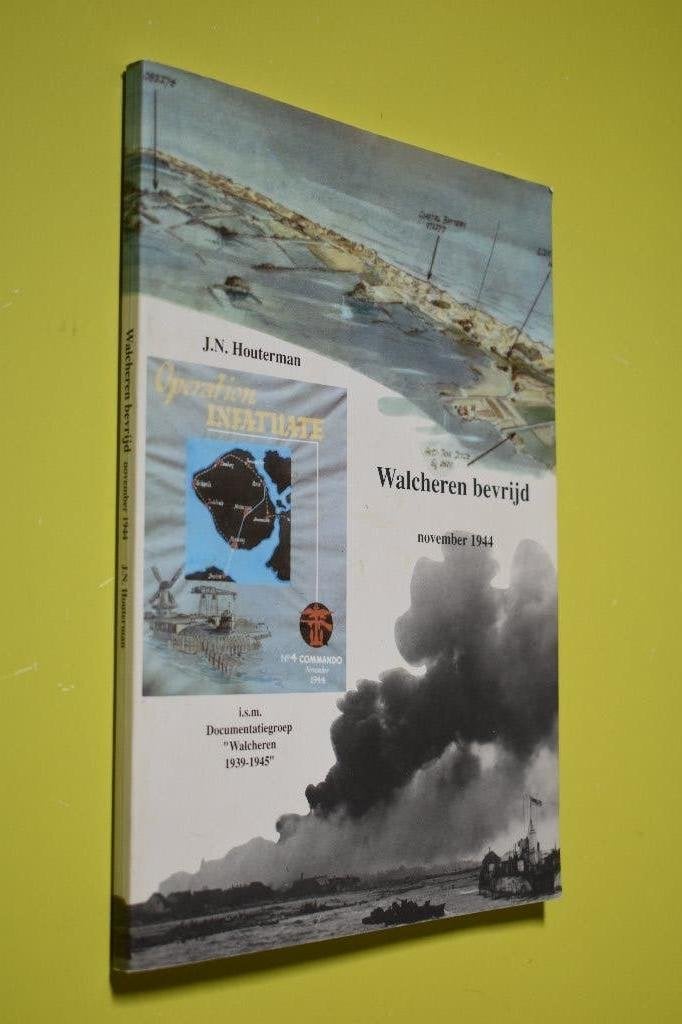Walcheren bevrijd nov. 1944- J.N. Houterman, Boeken, Oorlog en Militair, Tweede Wereldoorlog, Ophalen of Verzenden, Zo goed als nieuw