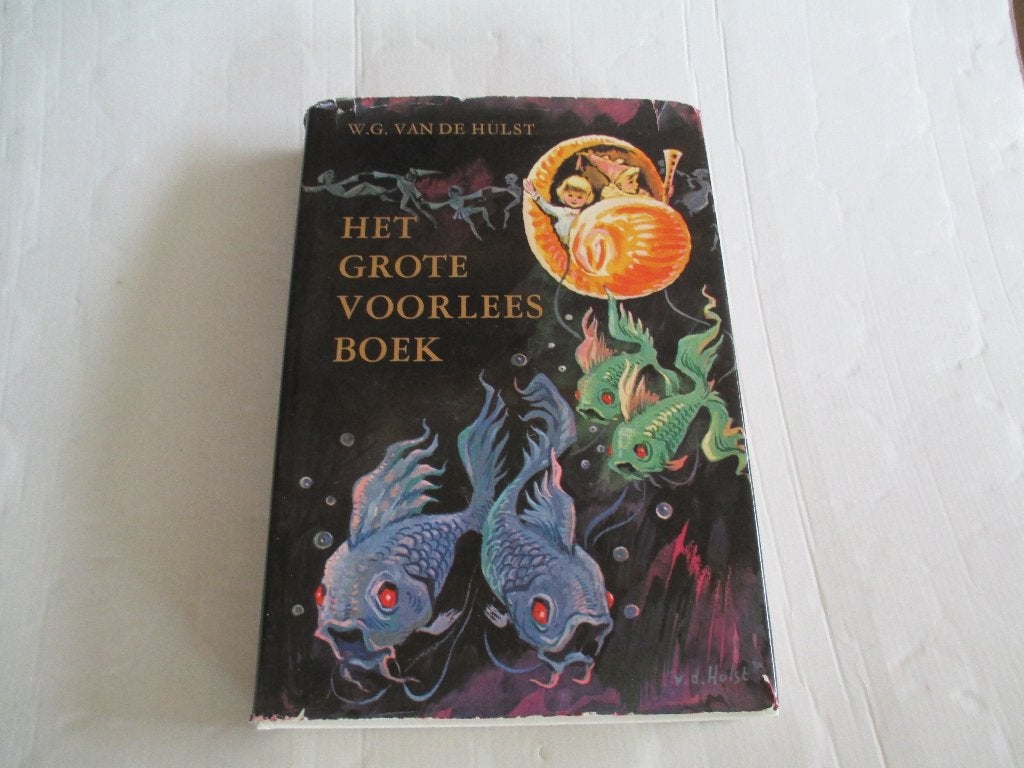 het grote voorleesboek - w.g. van de hulst, Ophalen of Verzenden, Gelezen, Fictie algemeen