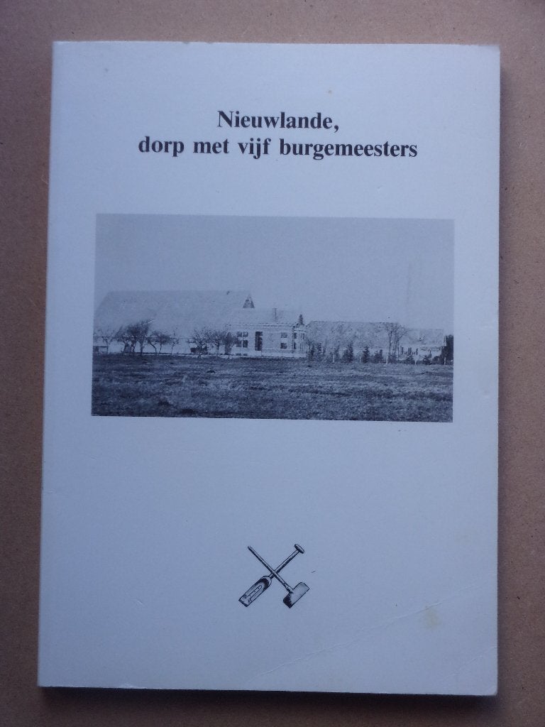 NIEUWLANDE DORP MET VIJF BURGEMEESTERS  (J. SCHONEWILLE e.a), Boeken, Ophalen of Verzenden, Zo goed als nieuw, Drenthe