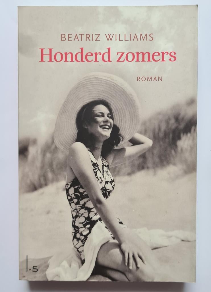 Beatriz Williams - Honderd zomers, Ophalen, Nederland, Beatriz Williams, Nieuw