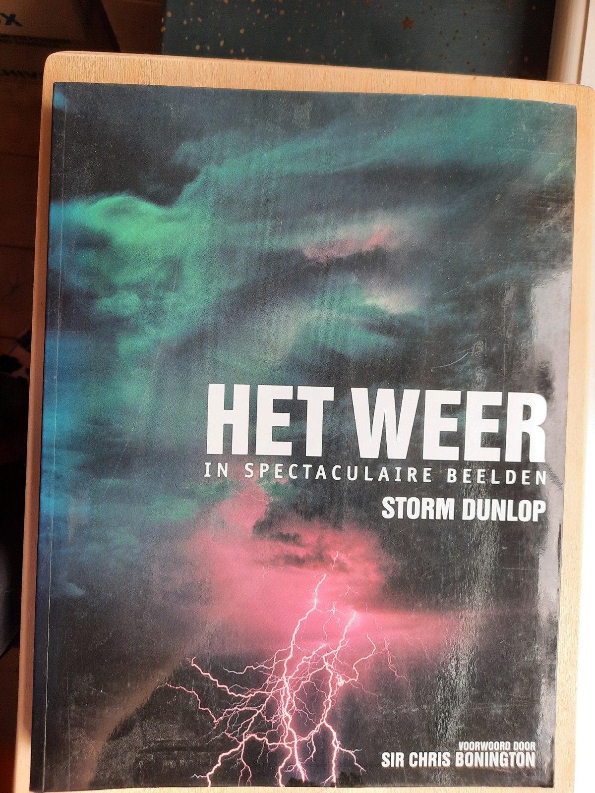 Storm Dunlop - Het weer in spectaculaire beelden, Ophalen of Verzenden, Zo goed als nieuw, Storm Dunlop, Natuurwetenschap